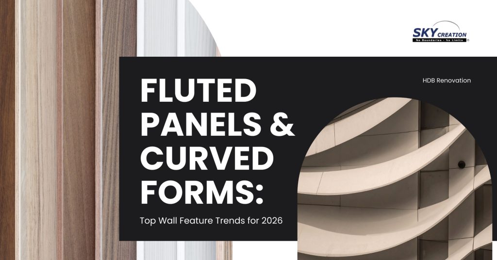 Fluted Panels & Curved Forms: Top Wall Feature Trends for 2026