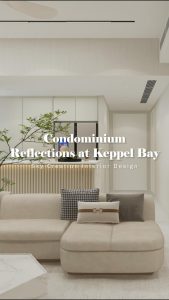 Reflections at Keppel Bay warm modern condominium 3D interior design concept