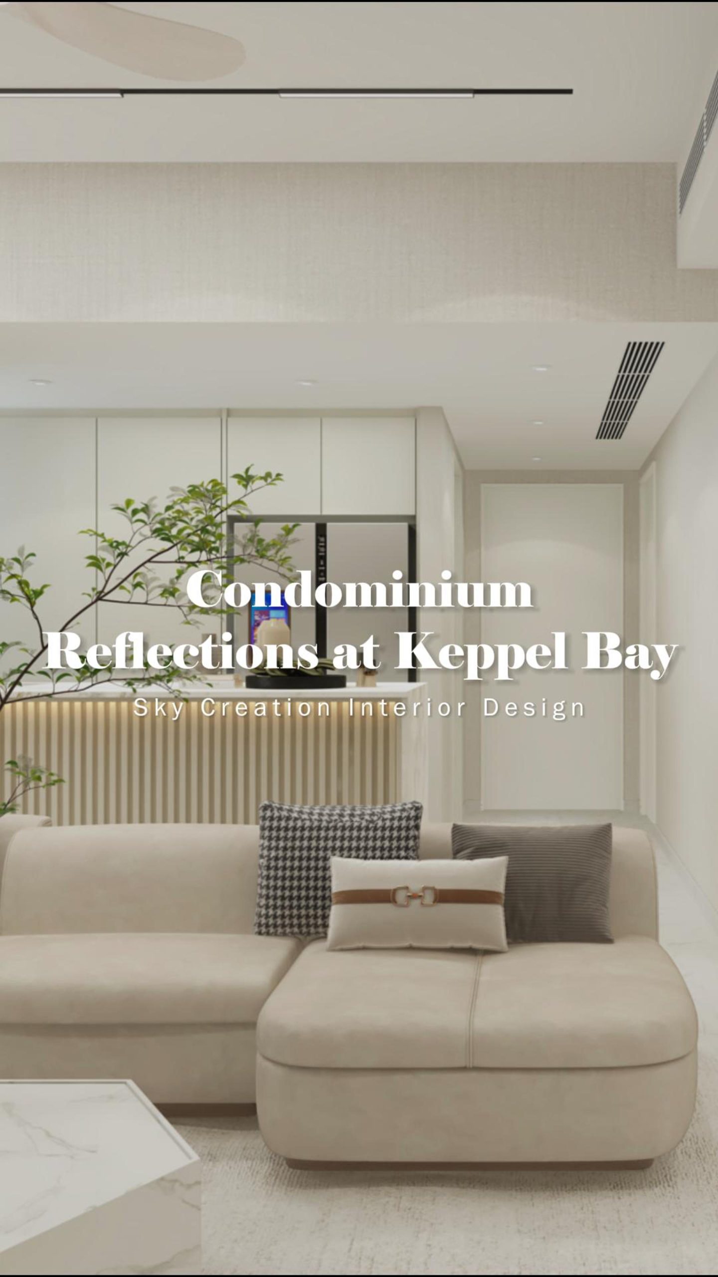 Reflections at Keppel Bay warm modern condominium 3D interior design concept