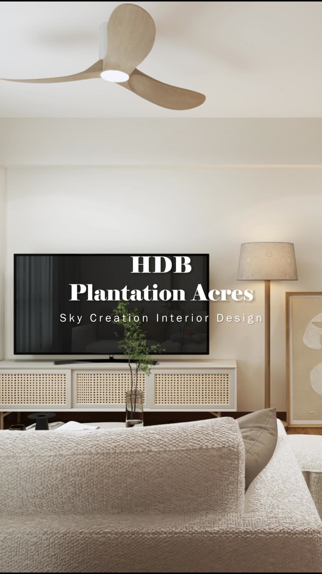 Original HDB Plantation Acres 3D cover showing a cream living room, timber-look ceiling fan, rattan-front television console and pale sofa