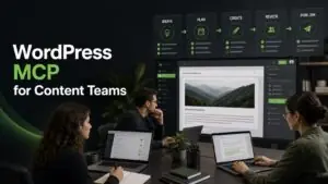 Editorial content team planning, reviewing, and publishing in a WordPress MCP workflow