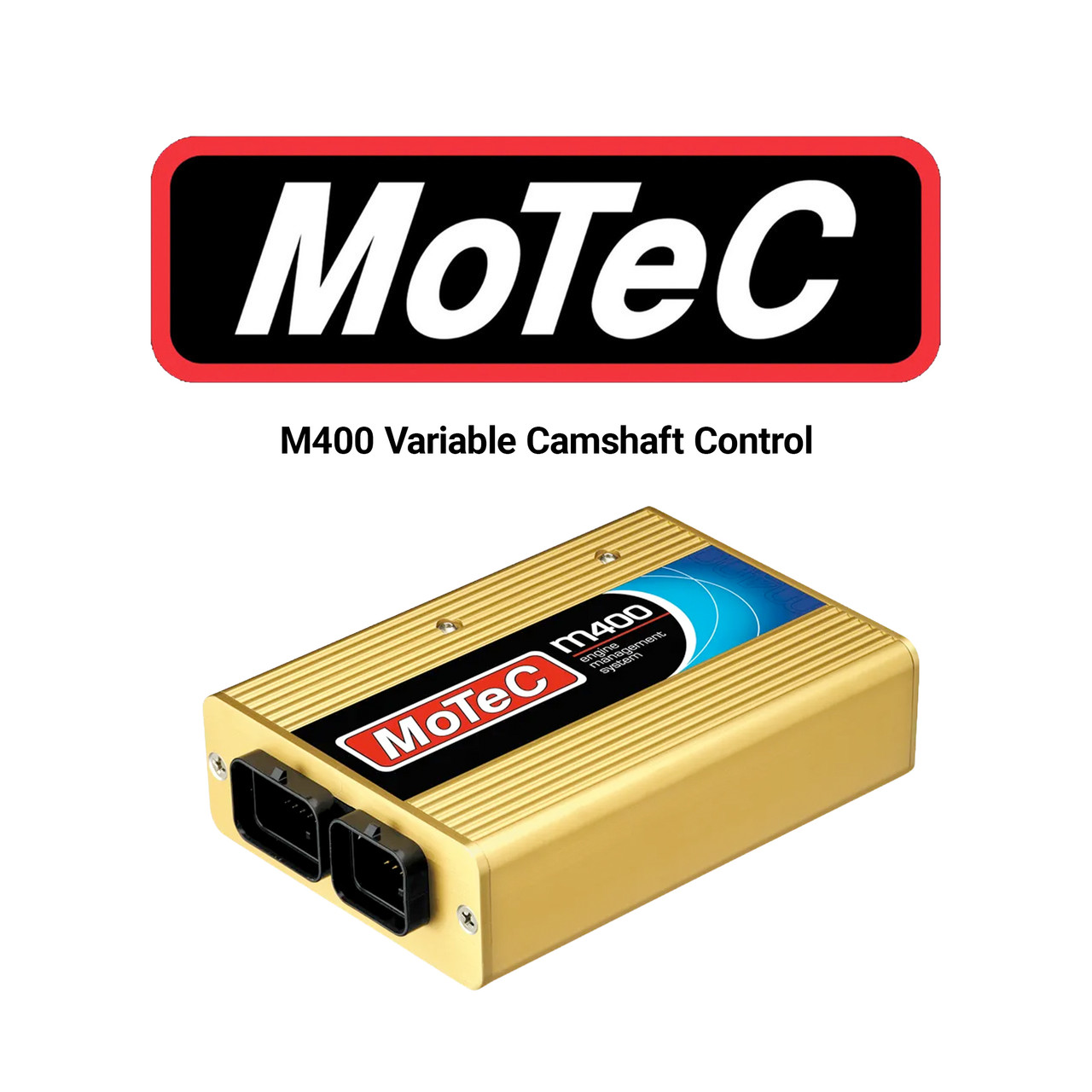 M400 Variable Camshaft Control
