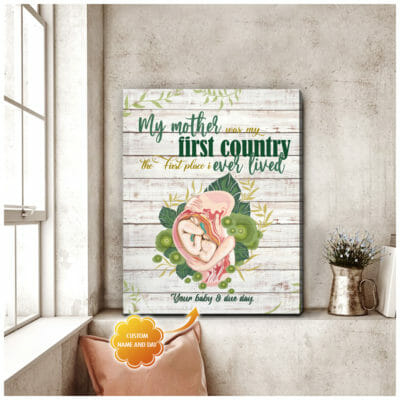 My mother was my first country Customized Wall Art Canvas 1 157066b2 d1a8 11ea 8521 0242ac120002 canvas20Doc2024X30