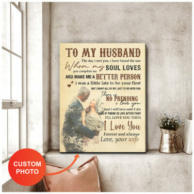To My Husband The One Whom My Soul Loves Personalized Wall Art Canvas 4 c5de7e71 d59e 11ea 8c90 0242ac120002 canvas20Doc2024X30