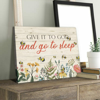 Give It To God And Go To Sleep Bee Wall Art Canvas 3 b1fc38f3 d7c5 11ea 8c90 0242ac120002 lineflowers5