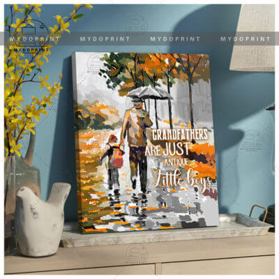 Grandfathers are just antique little boys Canvas 1 4427c588 e1db 11ea be66 0242ac120002 canvas20Doc20x24