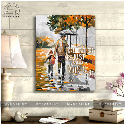 Grandfathers are just antique little boys Canvas 3 44200f6c e1db 11ea be66 0242ac120002 canvas20Doc2016x20