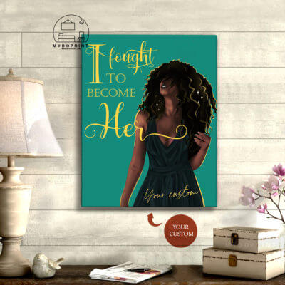 I Fought To Become Her Personalized Wall Art Canvas 1 canvas Doc 19x23 1