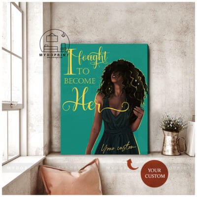 I Fought To Become Her Personalized Wall Art Canvas 2 canvas Doc 27x33 1