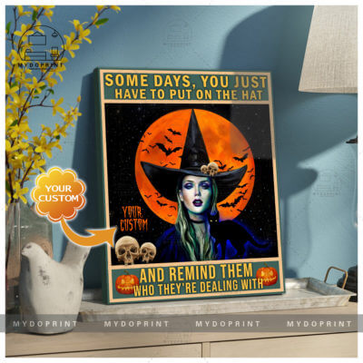 Some Days You Just Have To Put On The Hat Canvas 3 dd751a93 f28b 11ea 89c9 0242ac120002 canvas20Doc20x24