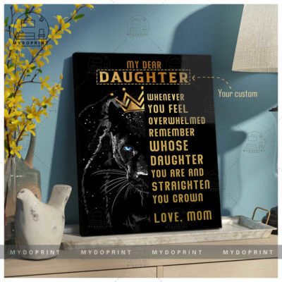 My Dear Daughter My Little Black Panther Personalized Wall Art Canvas 3 e6a0769d f290 11ea 89c9 0242ac120002 canvas doc20x24 1 optimized