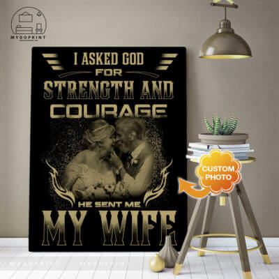 He Sent Me My Wife Ver 2 Custom Photo Wall Art Canvas 2 b49f6a89 fd75 11ea 89c9 0242ac120002 canvas doc 30x40 optimized