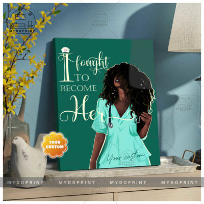 I Fought To Become Her Nurse Personalized Wall Art Canvas 4 canvas doc20x24 1 optimized 2