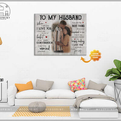 To My Husband When I Tell I Love You Custom Photo Wall Art Canvas 3 244ce727 0ec6 11eb ae1b 0242ac120002 cv ngang 1620 optimized
