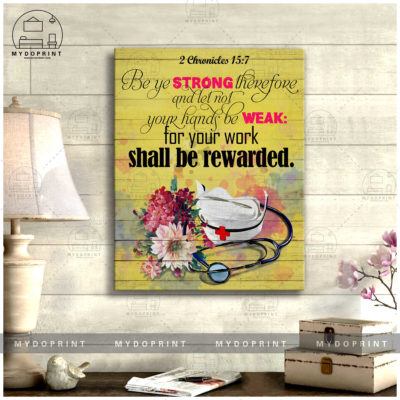 For Your Work Shall Be Rewarded Nurse Wall Art Canvas 2 a0dc0411 1834 11eb a372 0242ac120002 canvas doc 16x20 optimized