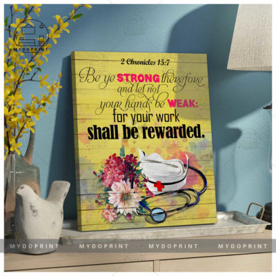 For Your Work Shall Be Rewarded Nurse Wall Art Canvas 3 a10769da 1834 11eb a372 0242ac120002 canvas doc20x24 optimized