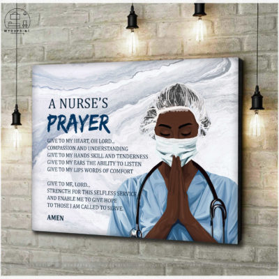 A Nurse's Prayer Wall Art Canvas 2 809f358d 18f9 11eb a372 0242ac120002 cv ngang new optimized