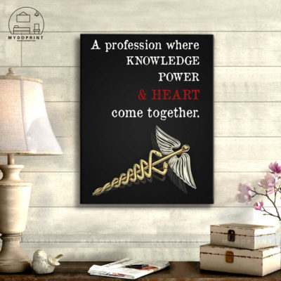 A Profession Where Knowledge, Power & Heart Come Together 2 8e3c4a3c 18fa 11eb a372 0242ac120002 canvas doc 16x20 optimized