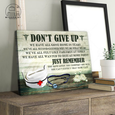 Don't Give Up Wall Art Canvas 3 67407ca2 2291 11eb bbd1 0242ac120002 CV Ngang 23x27