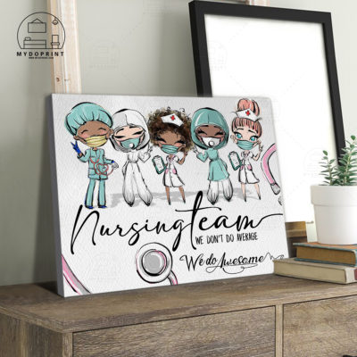 Nursing Team We Don't Do Average We Do Awesome Ver 2 Wall Art Canvas 4 6357617c 2daf 11eb afab 0242ac120002 CV Ngang 23x27
