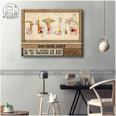 On This Unit We Do Awesome Wall Art Canvas 2 21bf60c3 2e32 11eb afab 0242ac120002 cv ngang 16x20 optimized