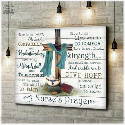 A Nurse's Prayer Old Rugged Cross Wall Art Canvas 2 3ca607e8 2e45 11eb afab 0242ac120002 cv ngang new optimized