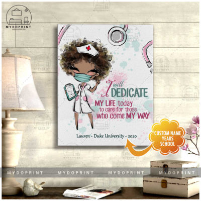 I Will Dedicate My Life Today To Care For Those Who Come My Way Personalized Wall Art Canvas 4 453ae4fb 2e46 11eb afab 0242ac120002 canvas doc 16x20 optimized