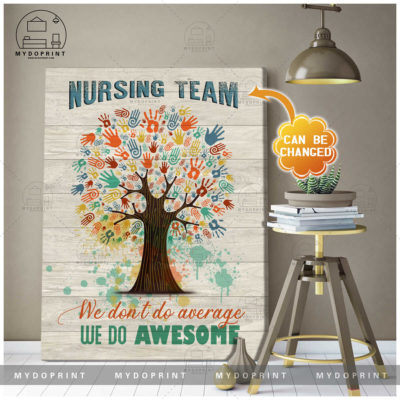 Nursing Team We Do Awesome Ver 3 Wall Art Canvas 2 516beffd 3481 11eb 806d 0242ac120002 canvas doc 30x40 optimized