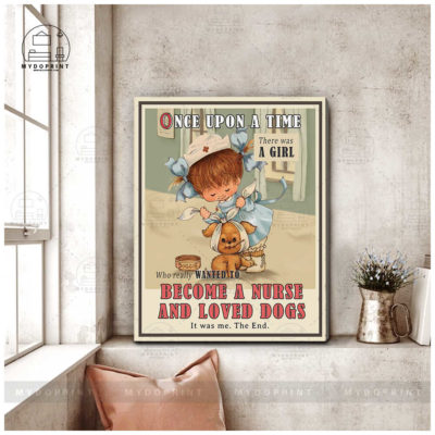 Once Upon A Time There Was A Little Girl Who Wanted To Become A Nurse And Loved Dogs Ver 2 Wall Art Canvas 2 de8183e1 3545 11eb 806d 0242ac120002 canvas doc 24x30 optimized