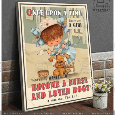 Once Upon A Time There Was A Little Girl Who Wanted To Become A Nurse And Loved Dogs Ver 2 Wall Art Canvas 4 deaaaea4 3545 11eb 806d 0242ac120002 canvas doc new optimized
