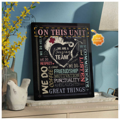 On This Unit We Are A Nursing Team Chalk Board Nurse Personalized Wall Art Canvas 5 canvas doc20x24 optimized 4