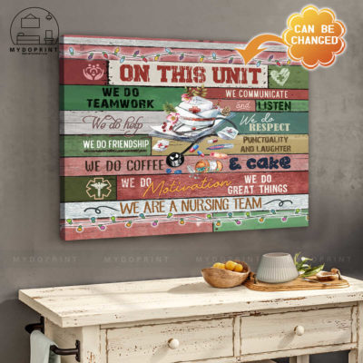 On This Unit We Are A Nursing Team Christmas Version Personalized Wall Art Canvas 3 cv ngang 27x33 optimized