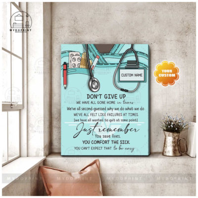 Don't Give Up Nurse Board Personalized Wall Art Canvas 3 canvas doc 24x30 optimized 1