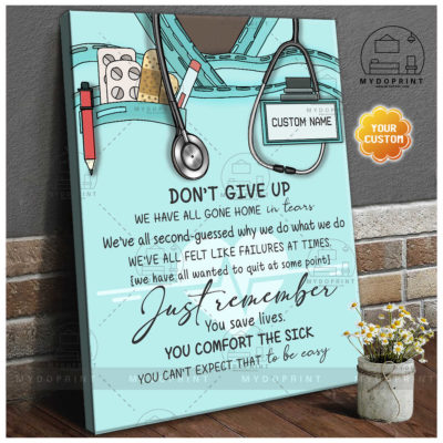 Don't Give Up Nurse Board Personalized Wall Art Canvas 4 canvas doc new optimized 7