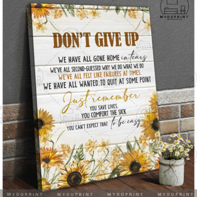 Don't Give Up Nurse Wall Art Canvas 3 349fe73b 3e9d 11eb 806d 0242ac120002 canvas doc new optimized