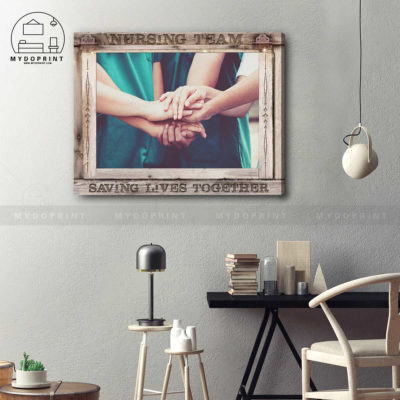 Nursing Team Saving Lives Together Hands Nurse Wall Art Canvas 3 93067d6e 3ebf 11eb 806d 0242ac120002 cv ngang 19x23 optimized