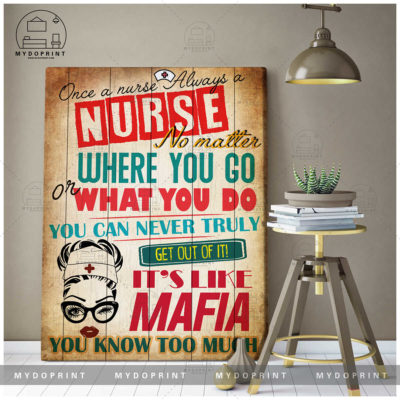 It's Like Mafia And You Know Too Much Nurse Wall Art Canvas 2 30c7a56a 4049 11eb 806d 0242ac120002 canvas doc 30x40 optimized