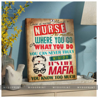 It's Like Mafia And You Know Too Much Nurse Wall Art Canvas 4 30cf2f87 4049 11eb 806d 0242ac120002 canvas doc20x24 optimized