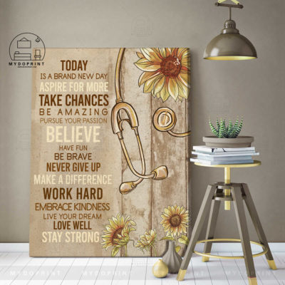 Today Is Brand New Day Sunflower & Stethoscope Nurse Wall Art 3 07722204 4057 11eb 806d 0242ac120002 canvas doc 30x40 optimized
