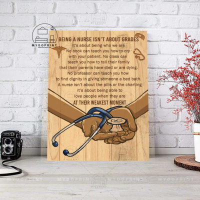 Being A Nurse Isn't About The Grades Wooden Nurse Wall Art Canvas 3 f7c83160 42af 11eb 806d 0242ac120002 canvas doc optimized