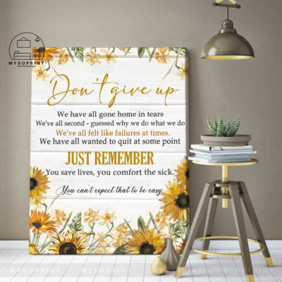 Don't Give Up Sunflower Nurse Wall Art Canvas 2 121347b7 42b4 11eb 806d 0242ac120002 canvas doc 30x40 optimized