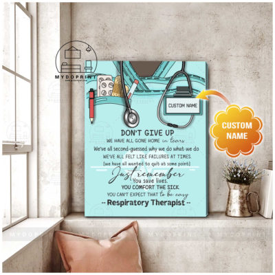 Don't Give Up Respiratory Therapist Personalized Wall Art Canvas 3 9122efa5 44da 11eb 806d 0242ac120002 canvas doc 24x30 optimized