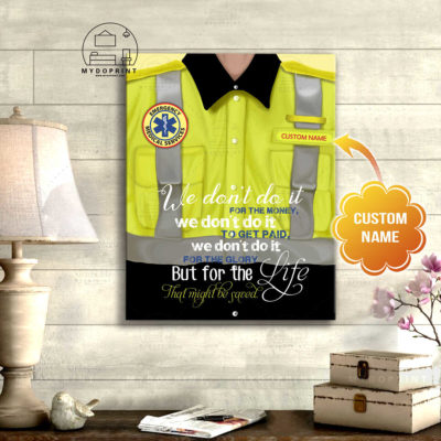 For The Lives That Might Be Saved EMS Personalized Wall Art Canvas 1 43625d11 44db 11eb 806d 0242ac120002 canvas doc 16x20 optimized