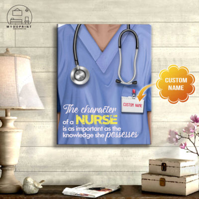 The Character Of A Nurse Is As Important As The Knowlegde She Possesses Ver 2 Nurse Wall Art Canvas 3 8add7e8d 4ffd 11eb aaf4 0242ac120002 canvas doc 16x20 optimized