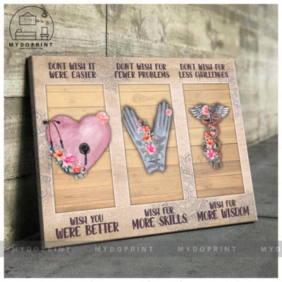 Don't Wish It Nurse Wall Art Canvas 1 mockup ngang moi optimized