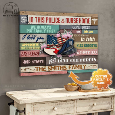 In This Police & Nurse Home Personalized Wall Art Canvas 1 65a40b8f 54c5 11eb a705 0242ac120002 cv ngang 27x33 optimized