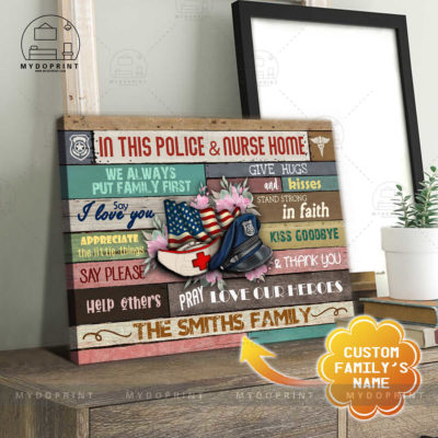 In This Police & Nurse Home Personalized Wall Art Canvas 2 655986a7 54c5 11eb a705 0242ac120002 cv ngang 23x27 optimized