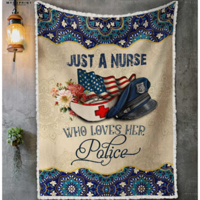 Just A Nurse Who Loves Her Police Fleece Blanket 1 cfff918a 54c5 11eb a705 0242ac120002 blanket treo optimized