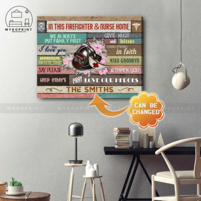 In This Firefighter & Nurse Home Personalized Wall Art Canvas 1 82f8d780 571f 11eb a705 0242ac120002 cv ngang 19x23 optimized
