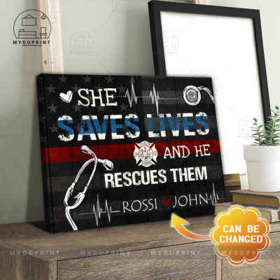She Saves Lives And He Rescues Them Personalized Wall Art Canvas 4 26058a99 596e 11eb a705 0242ac120002 CV Ngang 23x27